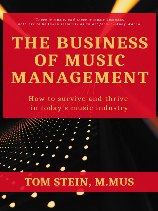 Title details for The Business of Music Management by Tom Stein - Available